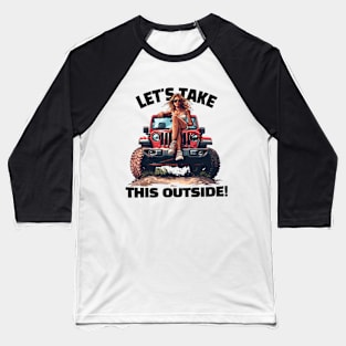 Trust me, you don't wanna do this! Baseball T-Shirt